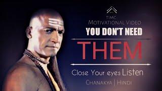 Close Your Eyes and listen this - Chanakya |Motivational video| timc