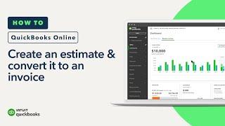 How to create an estimate & convert it to an invoice in QuickBooks Online