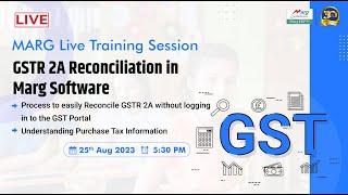 GSTR 2A Reconciliation in Marg Software