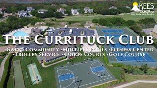 Discover The Currituck Club: Premier OBX Vacation Destination