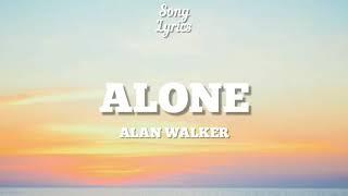 Alan Walker - Alone ( Lyrics ) 