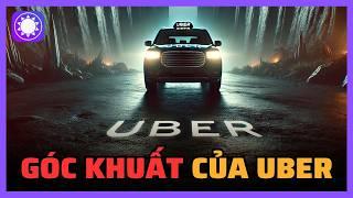 Góc khuất đằng sau sự phát triển thần tốc của Uber