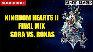 Kingdom Hearts 2 Final Mix - Sora VS Roxas