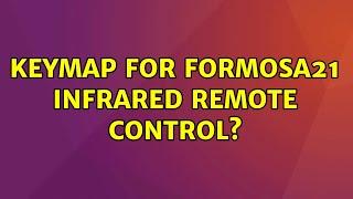 Ubuntu: Keymap for Formosa21 infrared remote control?