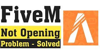 How To Fix Fivem Not Open / Working Problem - FiveM All Problem Solve