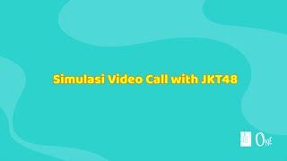 Simulasi JKT48 Video Call