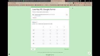 Low Key PD: Google Forms - Questions - Multiple Choice Grid