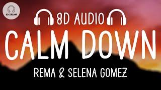 Rema & Selena Gomez - Calm Down (8D AUDIO)