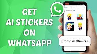 How to Get AI Generated Stickers on WhatsApp