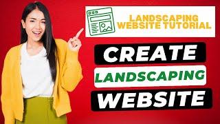 How To Create A Landscaping Website  | Landscaping Website Builder (Tutorial!)