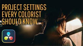 36 Project Settings for Pro Color Grading in Resolve