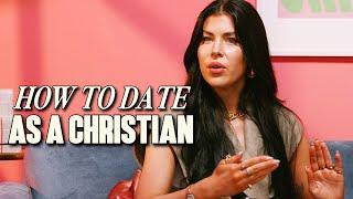 Dating As A Christian In 2024 | Girl Talk