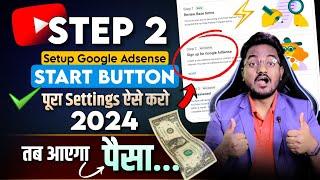 How to Create Google Adsense in Youtube Step 2 || Step 2 set up google adsense complete setting 2024