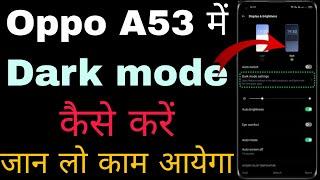 oppo a53 me display dark mode kaise kare ।। how to dark mode in oppo a53 ।।