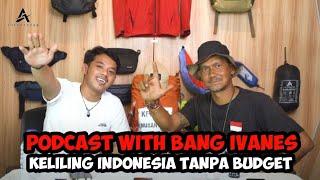 KELILING INDONESIA TANPA UANG | TALK WITH BANG IVANES | ANTARESTAR TALK