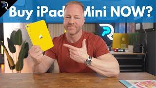 NOW is a great time to buy the iPad Mini 6!