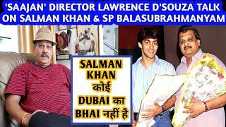 Salman Khan is Not Dubai ka Bhai | Saajan Movie Director Talk on Bollywood Premee