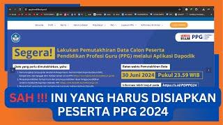 RESMI PPG 2024 DIBUKA | YANG HARUS DILAKUKAN UNTUK PEMUTAKHIRAN PPG 2024