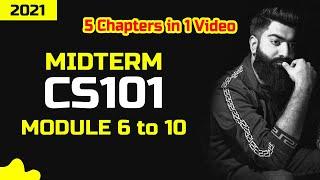 CS101 | SHORT MODULE 6, 7, 8, 9, 10 | EASY LECTURES | Professor Khaliq Mirza