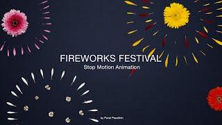 Fireworks Festival | Stop Motion Animation