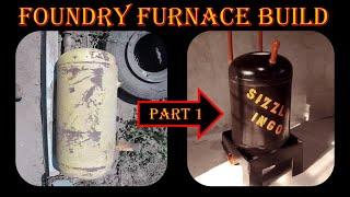 DIY Foundry Furnace for Metal Melting Hobby - Part 1 of 6