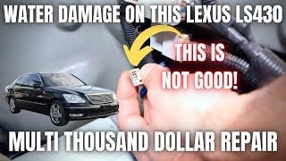 Water Damage Diagnosis On This Lexus LS430 equals Multi Thousand Dollar Repairs!