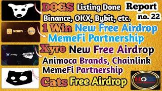  Viral Airdrop Updates/DOGS Listing Binance/MemeFi Partnership/Cats Airdrop/ Xyro , 1 Win Airdrop