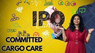 COMMITTED CARGO CARE SME IPO| GOOD OR BAD| REVIEW OF COMMITTED CARGO| PRACHEE DEOTA