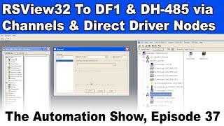 RSView32 Direct Drivers to MicroLogix on DH-485, PLC-5 on DF1