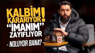 İMANIM ZAYIFLIYOR, KALBİM KARARIYOR! NOLUYOR BANA! (Esma-ül Hüsna - El- Kayyum) - Onur Kaplan