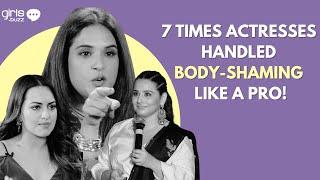 7 Times When Actresses Called Out Body Shamers #bodyshaming #bollywood