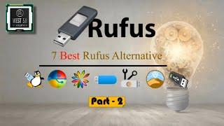 7 Best Rufus alternatives | For Different Operating System | Part 2 | Windows, MacOS, Linux