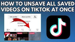 How to Delete All Your Saved Videos on TikTok (2023) | Unsave all Saved Videos on TikTok
