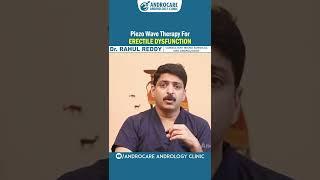 అంగస్తంభనకు ట్రీట్మెంట్ | Piezo Wave Therapy For Erectile Dysfunction | Dr Rahul Reddy | #shorts