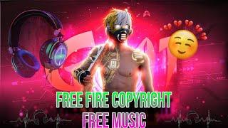 Free Fire Trending song | Free Fire Background Music | Free Fire No Copyright Music [NX FORHAD 69]