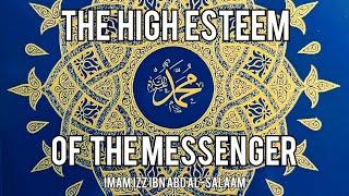 The High Esteem of The Messenger - 01 - The Leader & The Master - Sheikh Bilal Patel