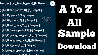 All Sample Pake Free Download  A To Z Sample Pake Free Download | Dj Deepak all Sample download