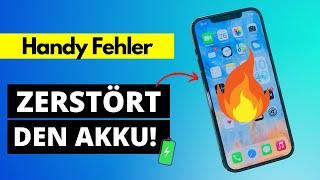 DIESE 6 Fehler ZERSTÖREN deinen Handy-Akku 