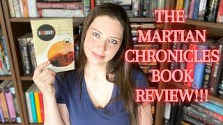 THE MARTIAN CHRONICLES BY RAY BRADBURY BOOK REVIEW!!!