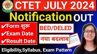 CTET July 2024 Notification Out | Eligibility, Syllabus,Exam Pattern, BED/DELED Update | CTET RESULT