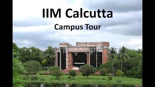 IIM Calcutta - Detailed Campus Tour (2 Hours) #IIMCalcutta #IIMC #CampusTour