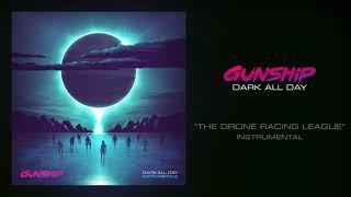 GUNSHIP - The Drone Racing League (Instrumental)