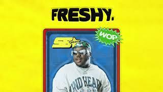 Scootie Wop - FRESHY (Official Audio)