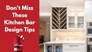 Don't Miss These Kitchen Bar Design Tips