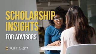 Scholarship Insights for Advisors - Phi Theta Kappa