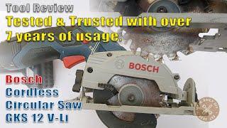 Ultimate Tool Quick Review: Bosch Cordless Circular Saw GKS 12 V-Li, 7 Years of Reliable Performance