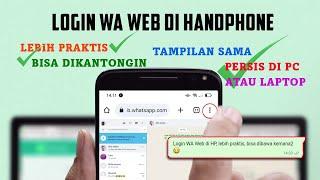 Triks WA | Cara Login WA Web di HP Smartphone | BKD tutorials