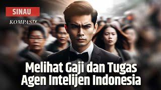 Minat Jadi James Bond? Segini Gaji dan Tugas Agen Intelijen Indonesia