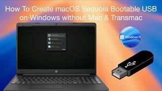 How to Create macOS Sequoia Bootable USB on Windows Without Mac & Transmac | Hackintosh