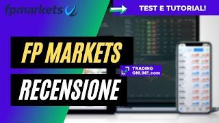 Cos'è e come funziona FP Markets:  Test, Come si usa, Opinioni e Recensioni [TradingOnline.com]